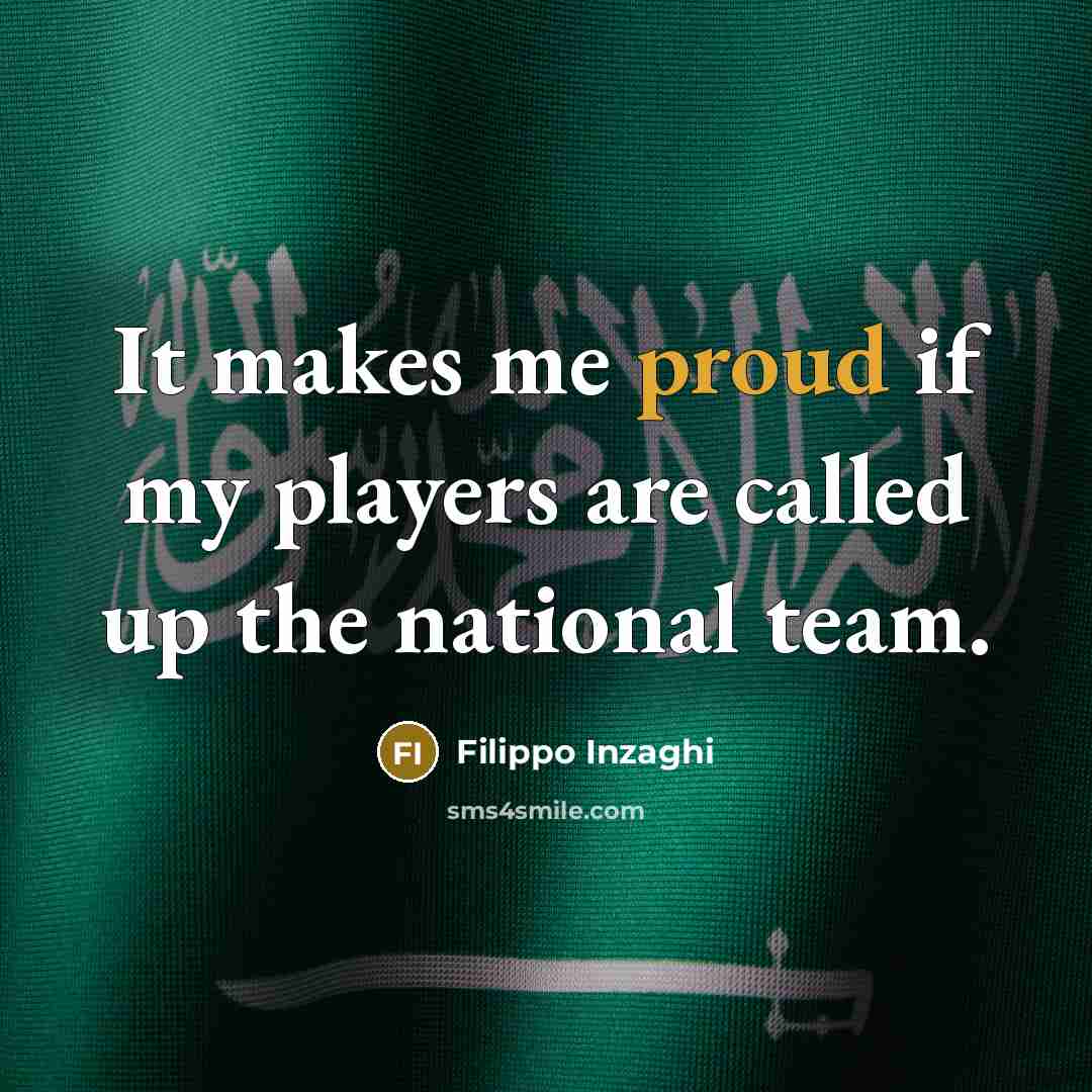 “It makes me proud if my players are called up…” quote by Filippo Inzaghi