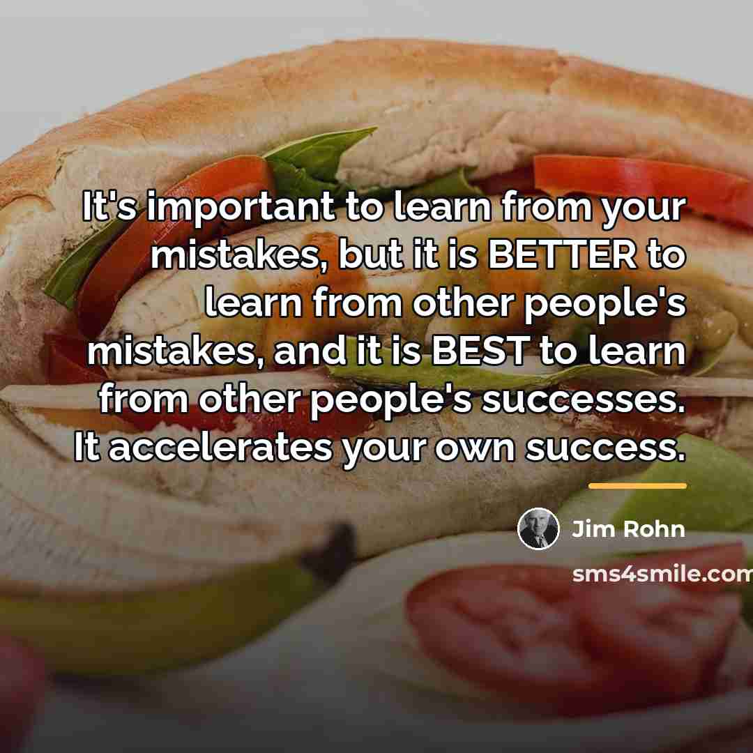 “It's important to learn from your mistakes, but it is…” quote by Jim Rohn
