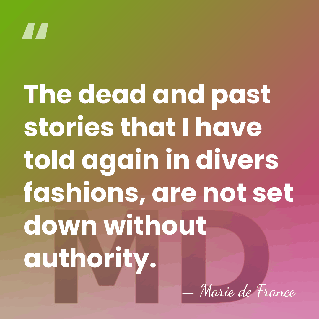 The dead and past stories that I have told again in divers&hellip; - Marie de France