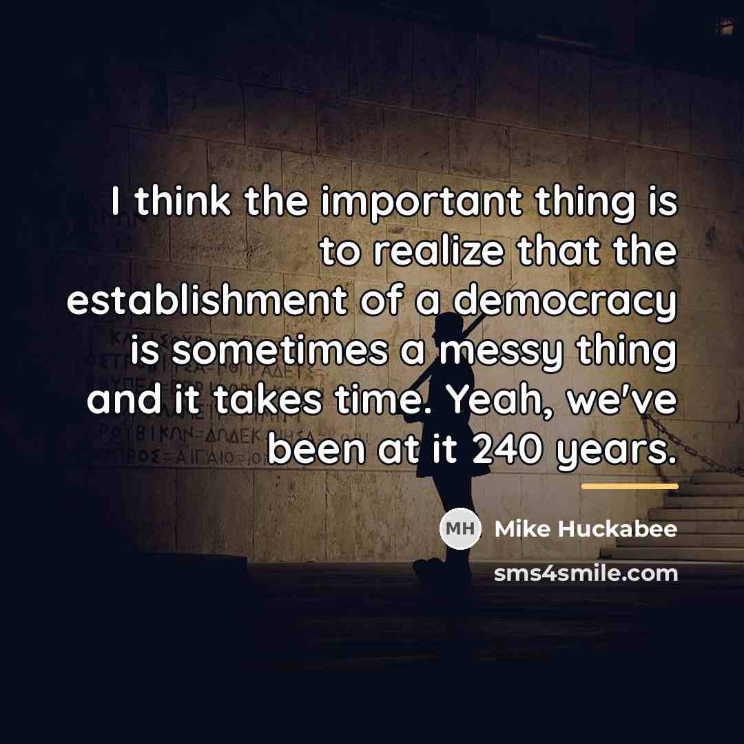 “I think the important thing is to realize that the…” quote by Mike Huckabee