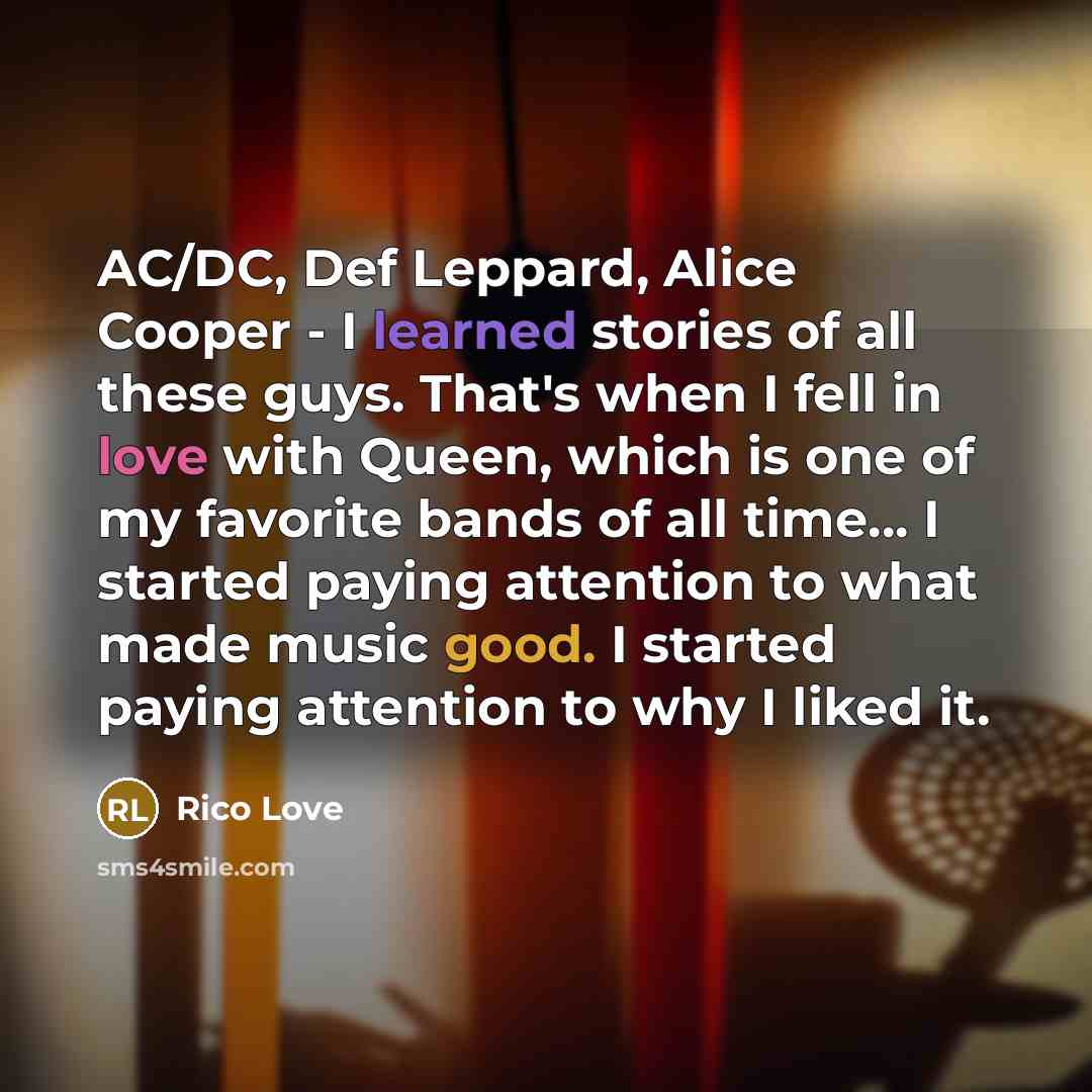 “AC/DC, Def Leppard, Alice Cooper - I learned stories of…” quote by Rico Love