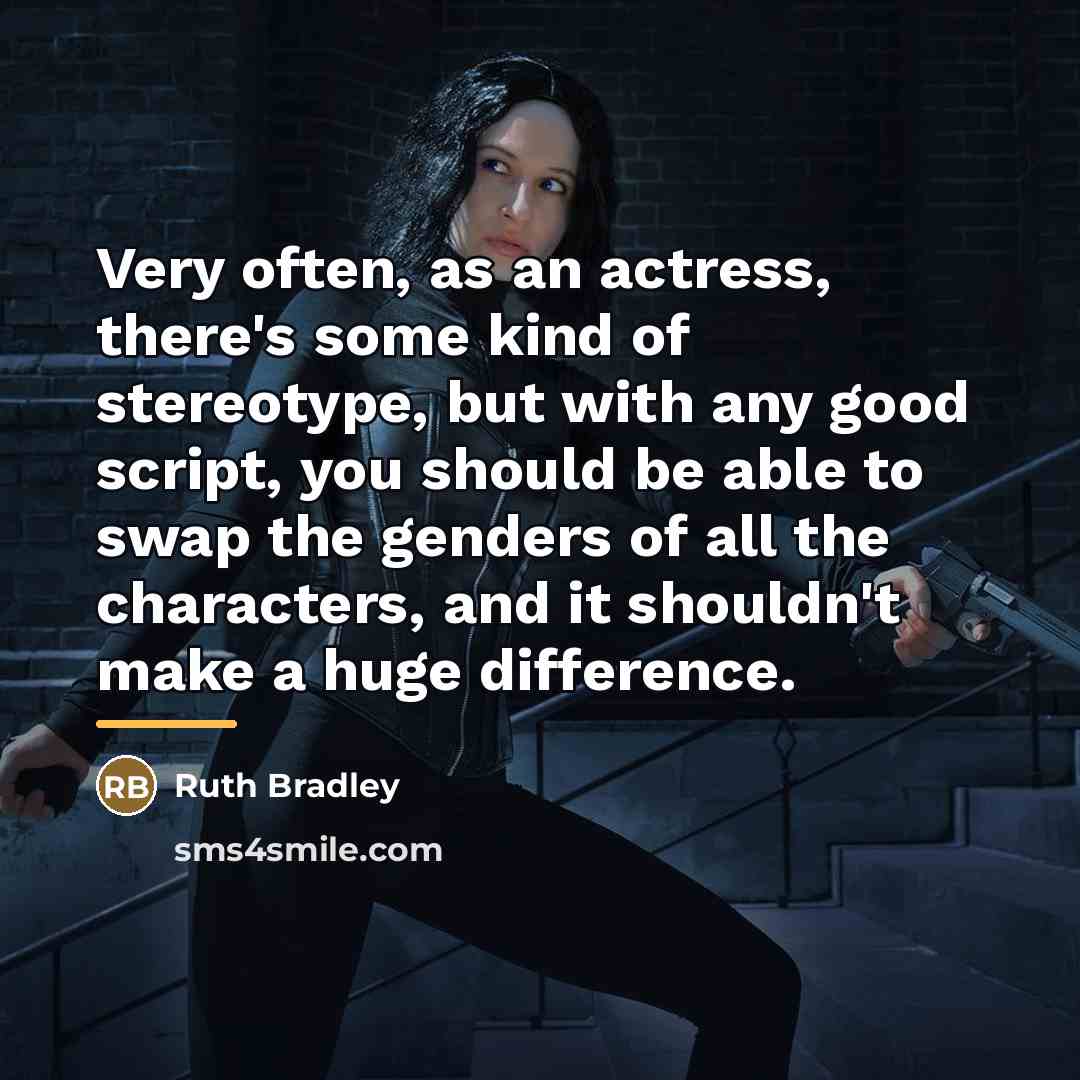 “Very often, as an actress, there's some kind of stereotype,…” quote by Ruth Bradley