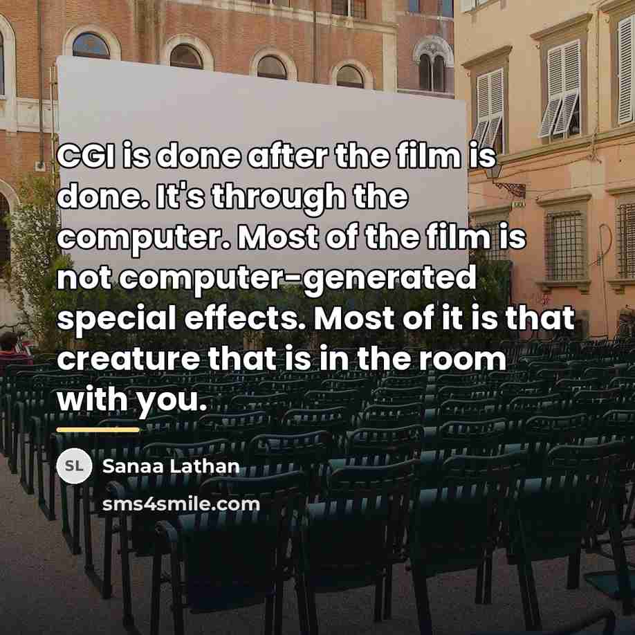 “CGI is done after the film is done. It's through…” quote by Sanaa Lathan