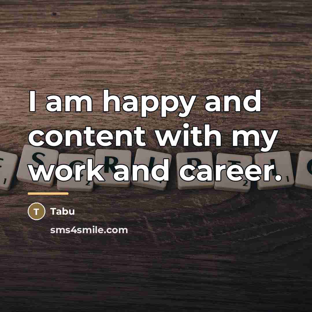 “I am happy and content with my work and career.…” quote by Tabu