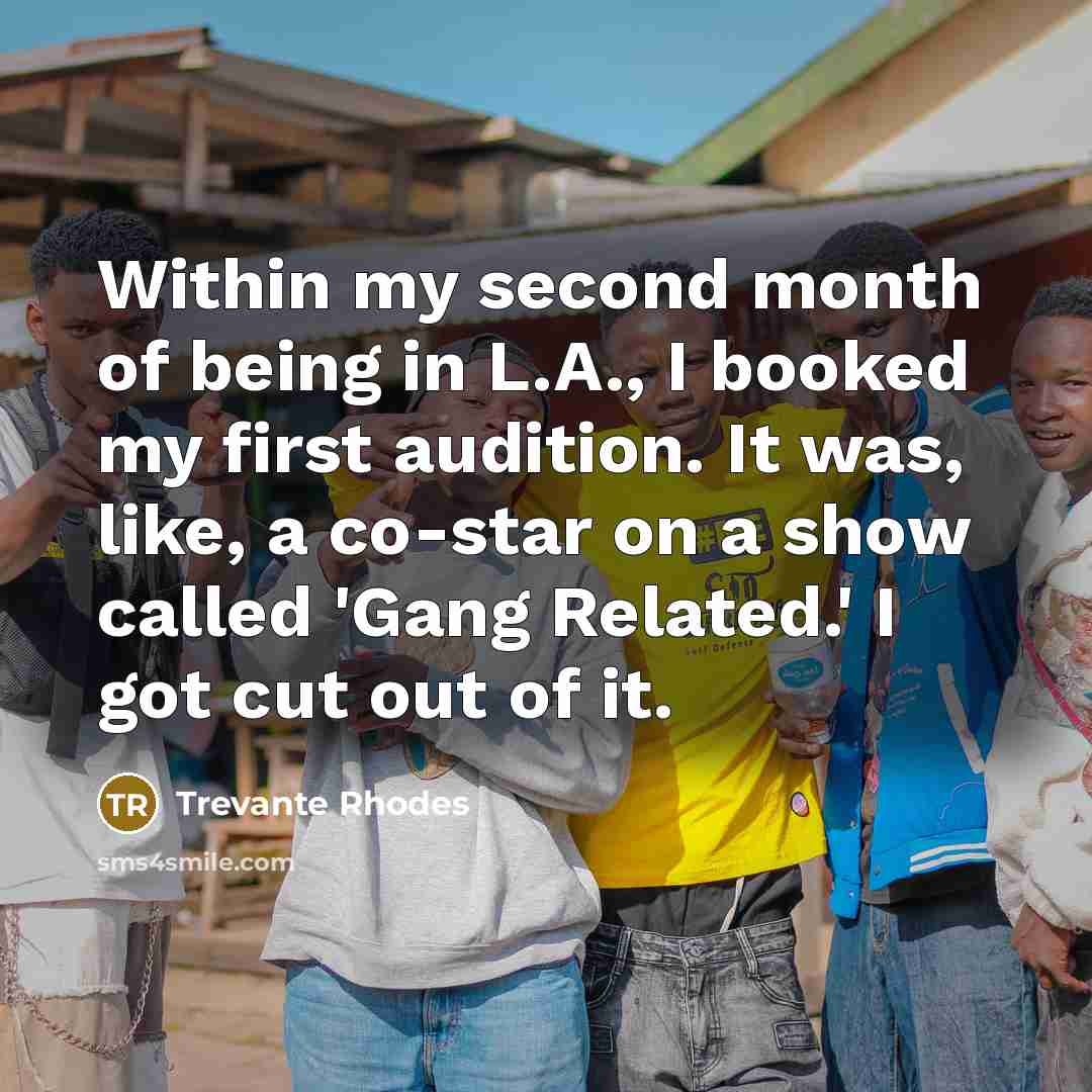 “Within my second month of being in L.A., I booked…” quote by Trevante Rhodes