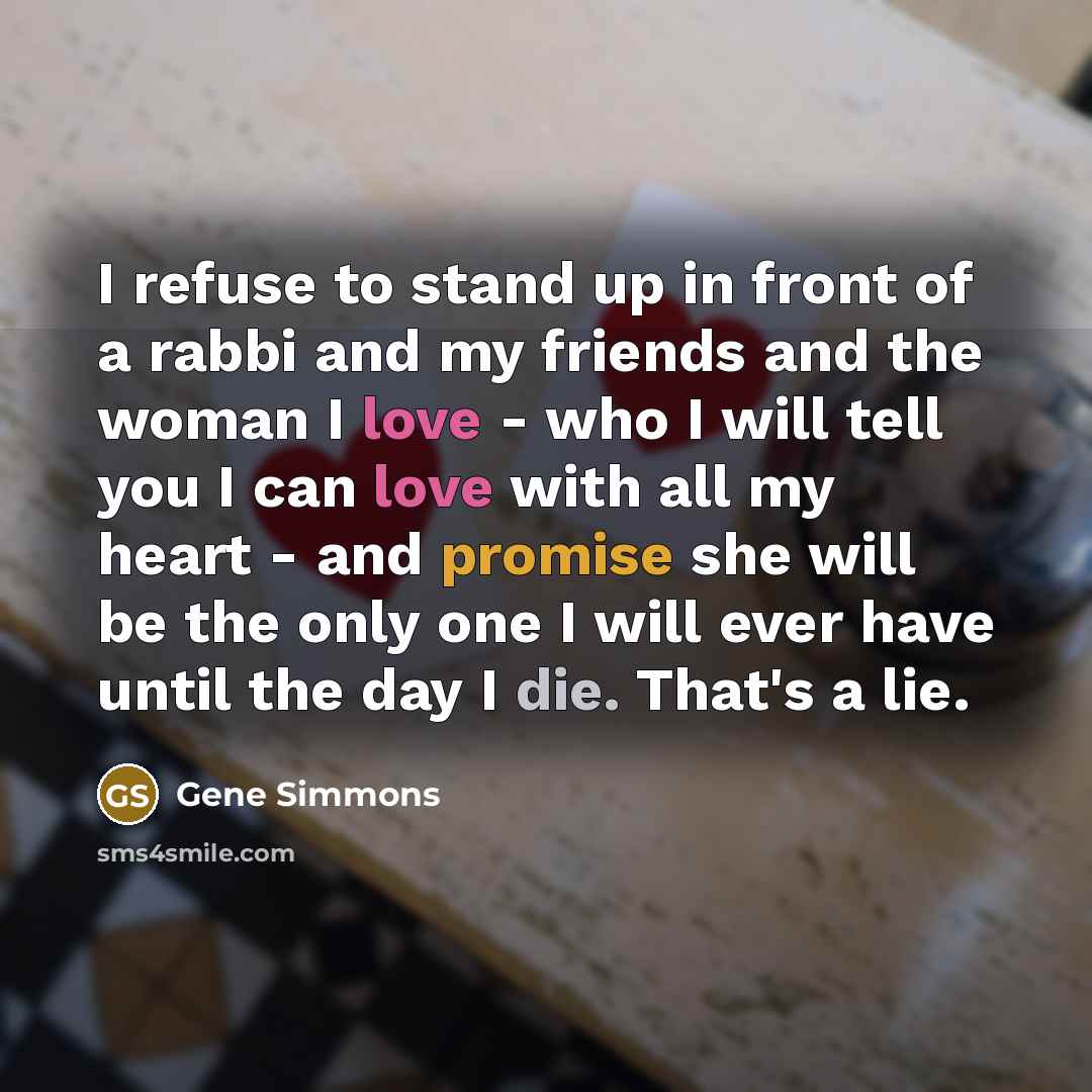 “I refuse to stand up in front of a rabbi…” quote by Gene Simmons
