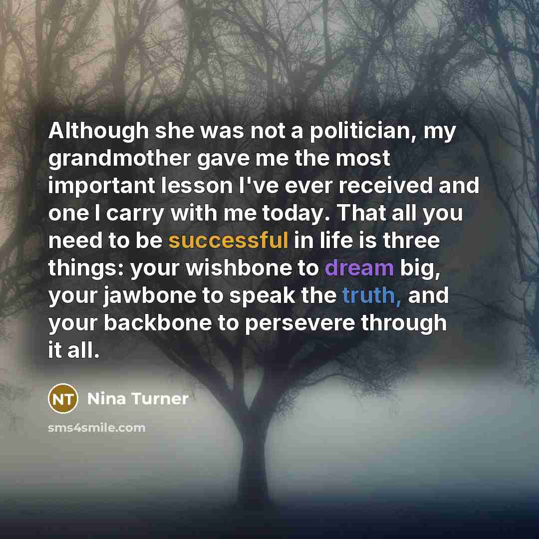 “Although she was not a politician, my grandmother gave me…” quote by Nina Turner