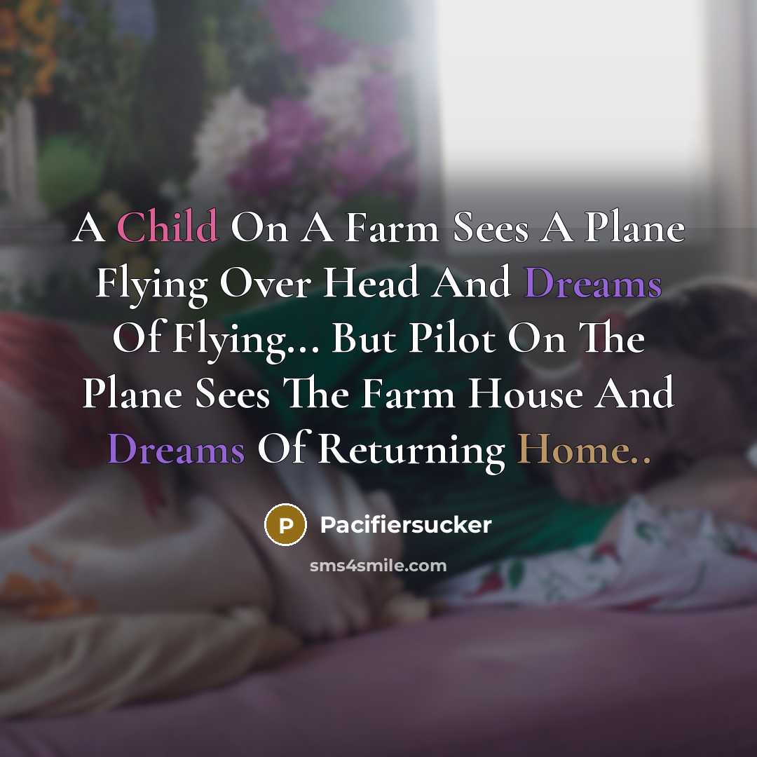“A Child On A Farm Sees A Plane Flying Over…” quote by Pacifiersucker