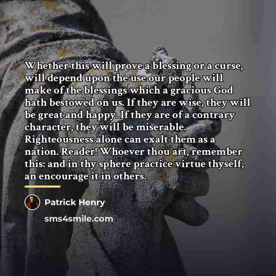 “Whether this will prove a blessing or a curse, will…” quote by Patrick Henry