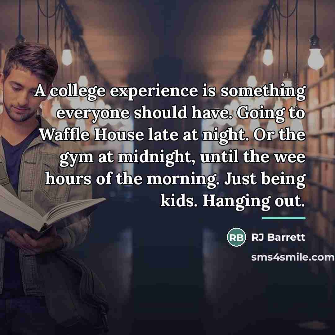 “A college experience is something everyone should have. Going to…” quote by RJ Barrett