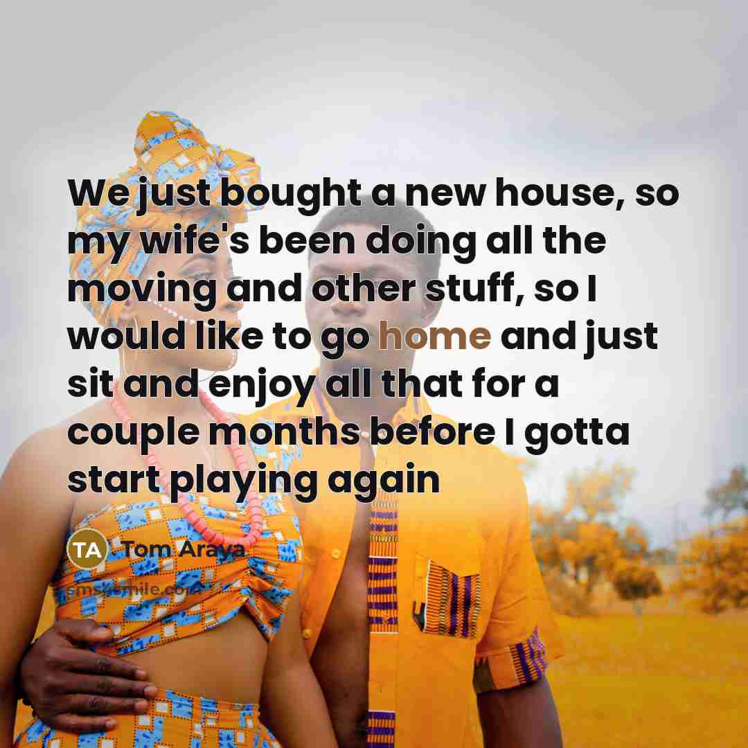 “We just bought a new house, so my wife's been…” quote by Tom Araya