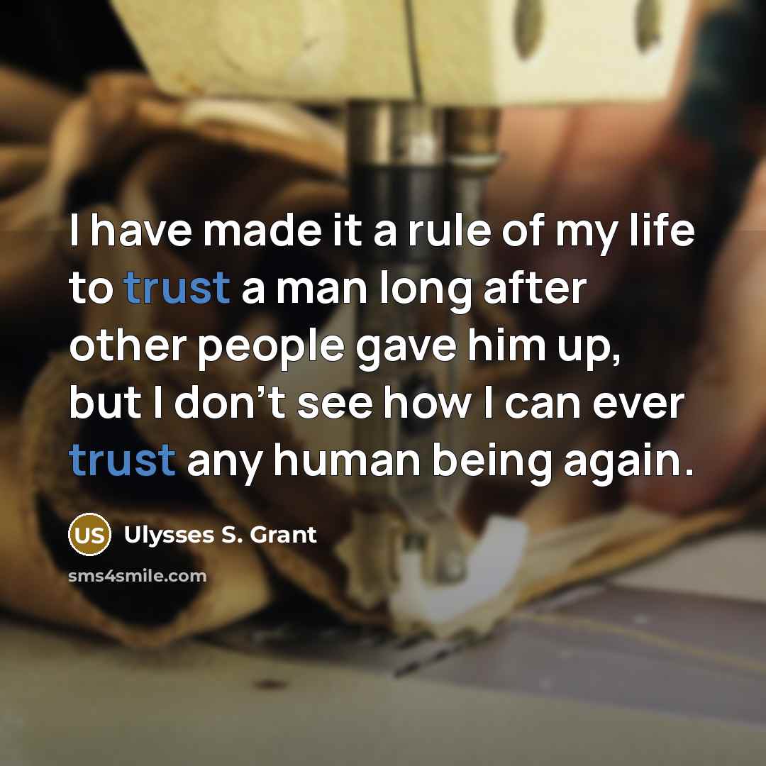 “I have made it a rule of my life to…” quote by Ulysses S. Grant