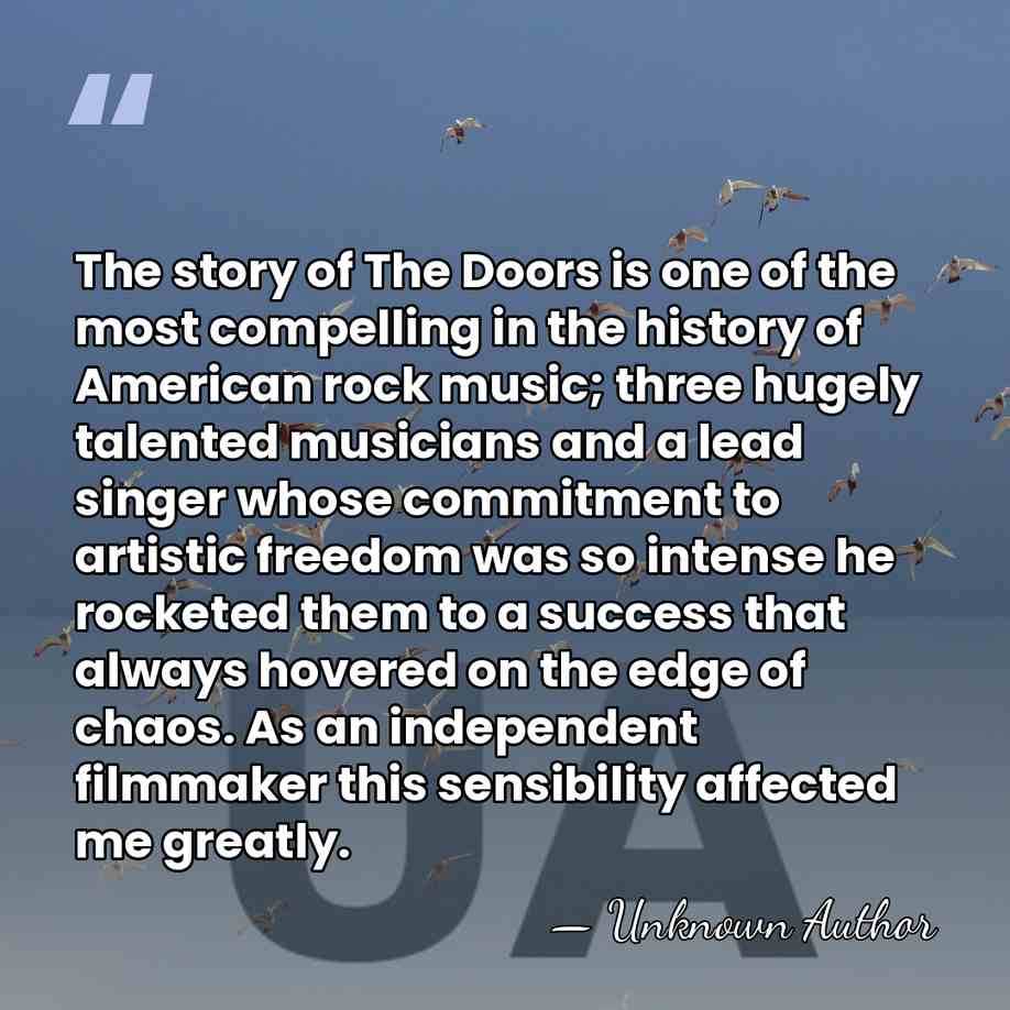The story of The Doors is one of the most compelling in&hellip; - Tom DiCillo