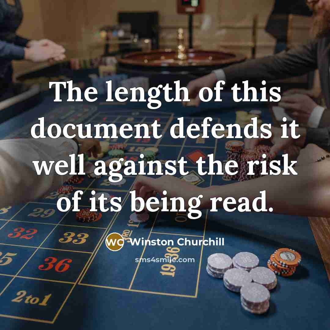 “The length of this document defends it well against the…” quote by Winston Churchill
