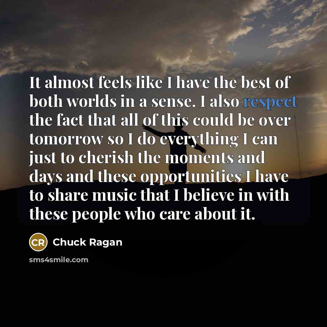 “It almost feels like I have the best of both…” quote by Chuck Ragan