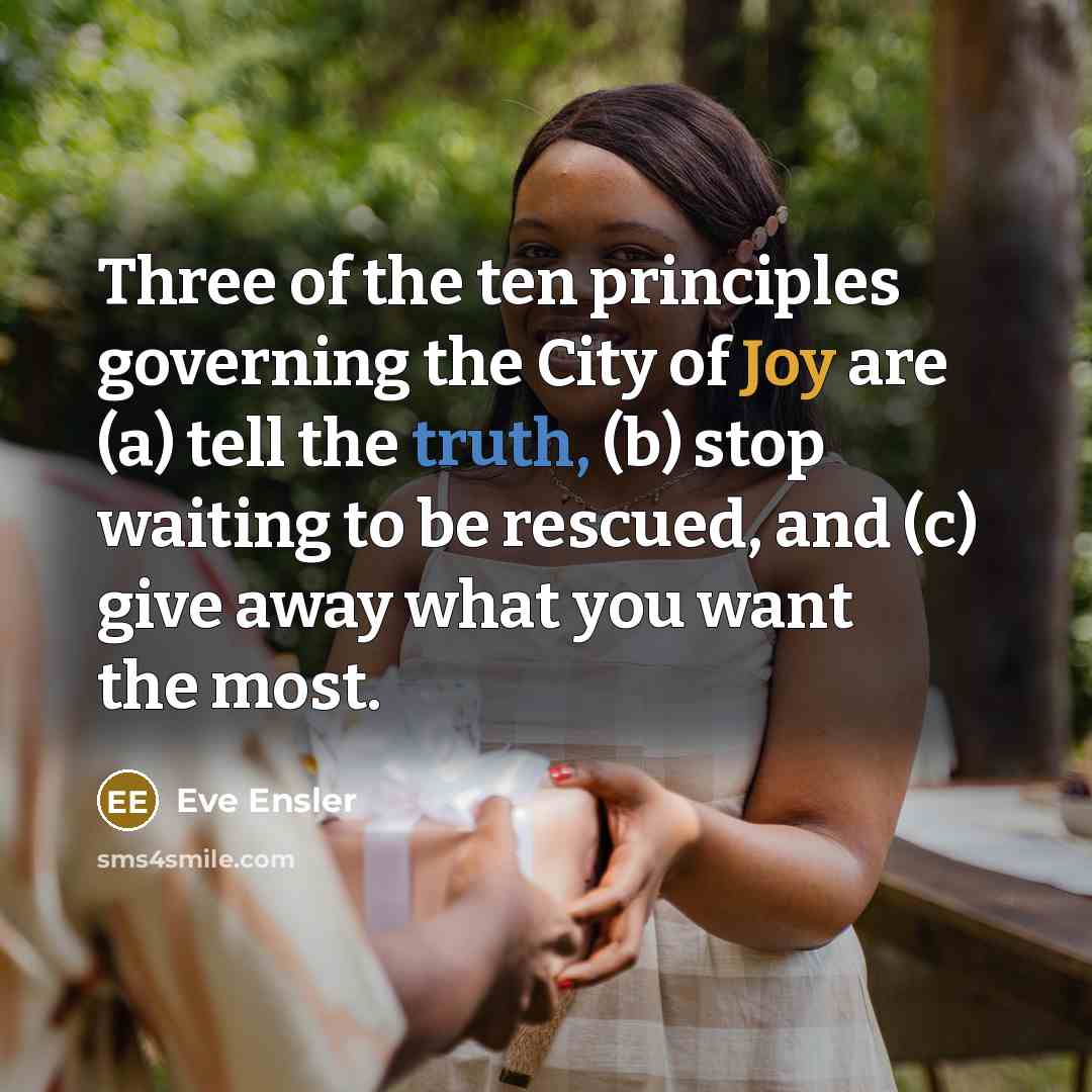 “Three of the ten principles governing the City of Joy…” quote by Eve Ensler