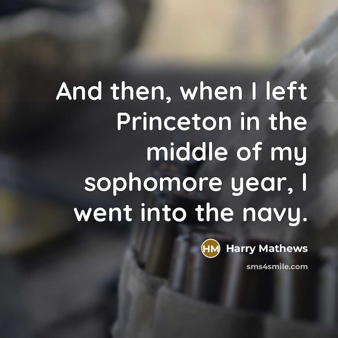 “And then, when I left Princeton in the middle of…” quote by Harry Mathews