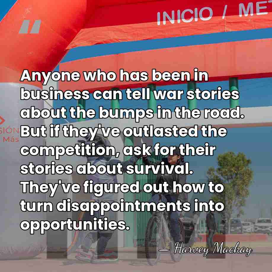 Anyone who has been in business can tell war stories about the&hellip; - Harvey Mackay