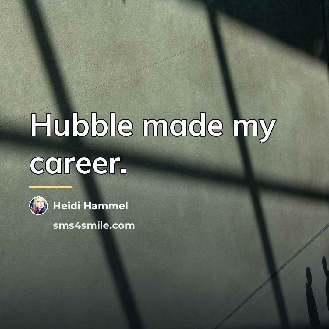 “Hubble made my career.…” quote by Heidi Hammel