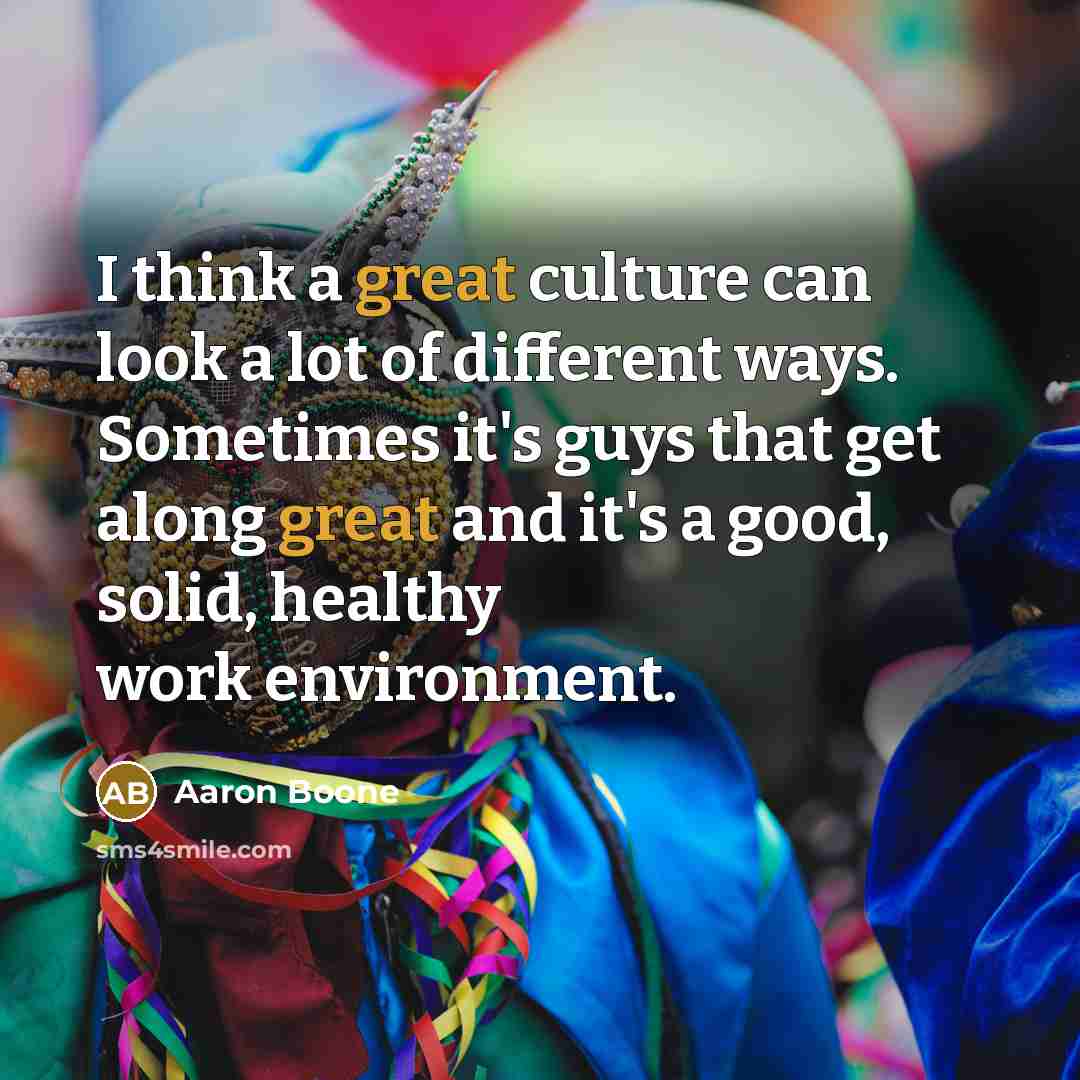 “I think a great culture can look a lot of…” quote by Aaron Boone