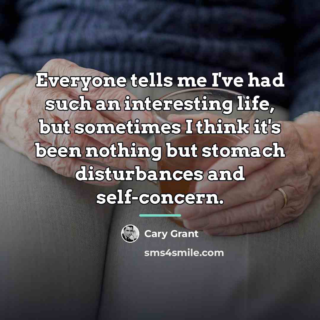 “Everyone tells me I've had such an interesting life, but…” quote by Cary Grant