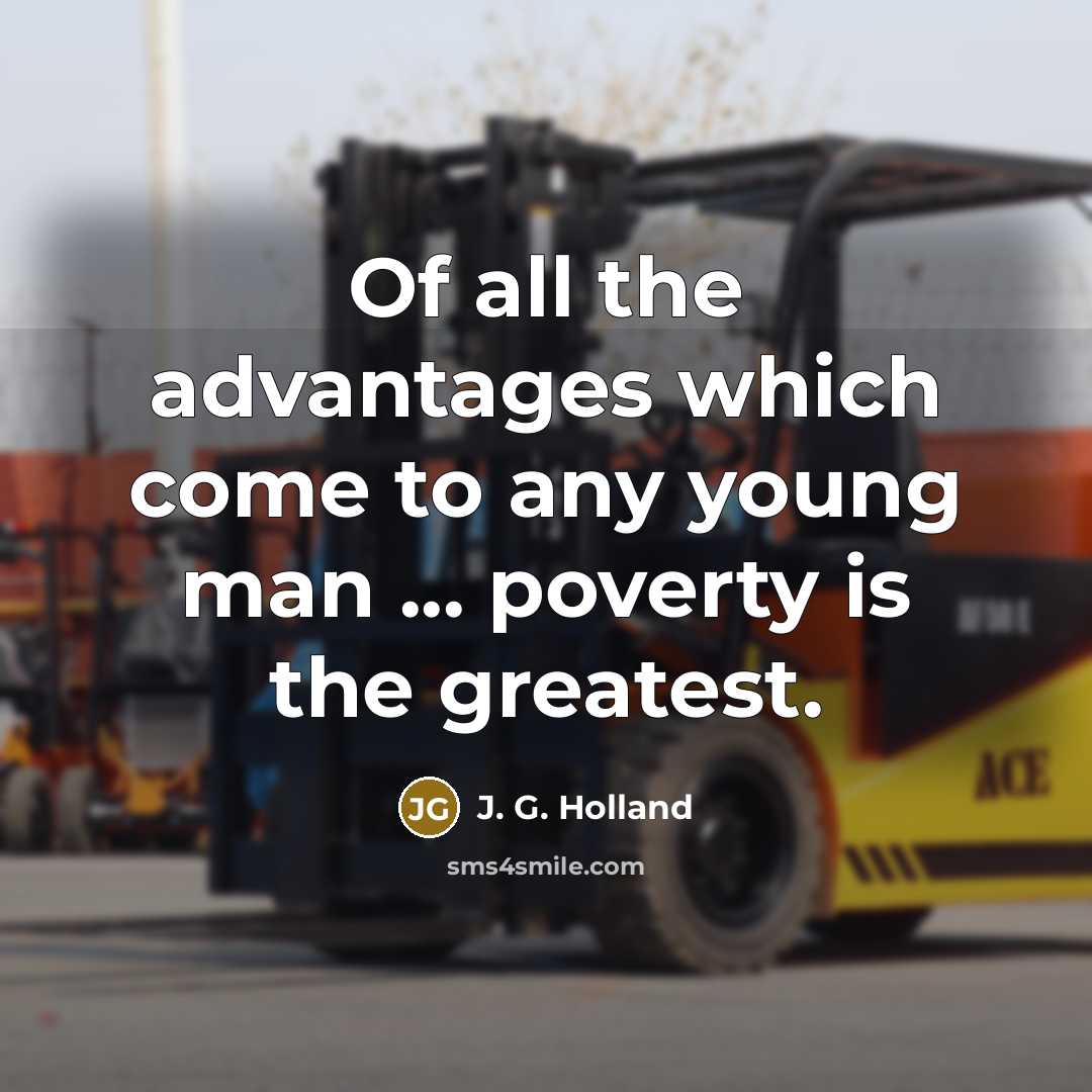 “Of all the advantages which come to any young man…” quote by J. G. Holland