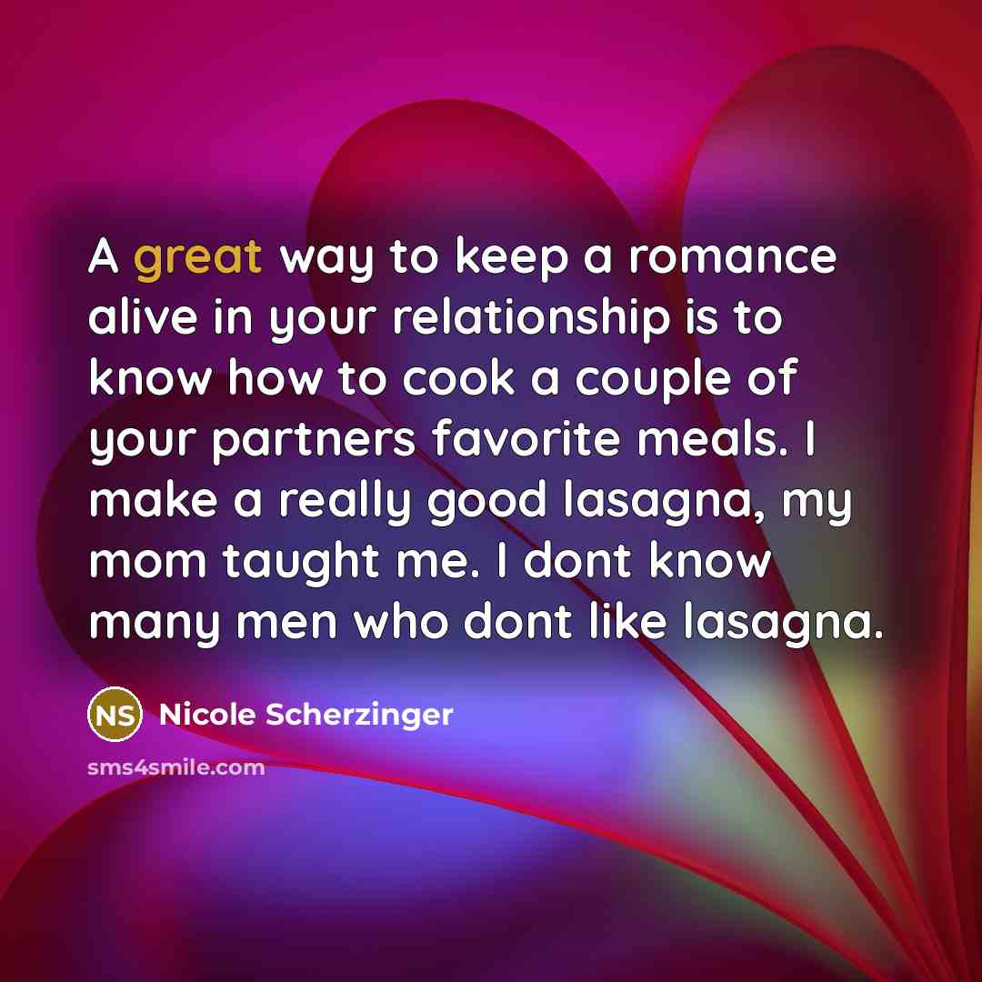 “A great way to keep a romance alive in your…” quote by Nicole Scherzinger