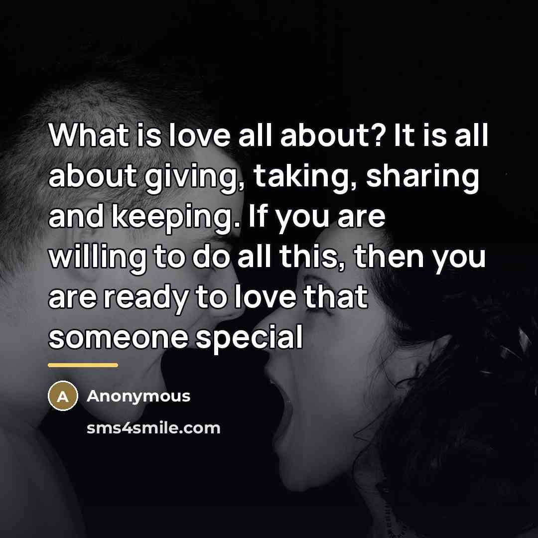 “What is love all about? It is all about giving,…” quote by Anonymous