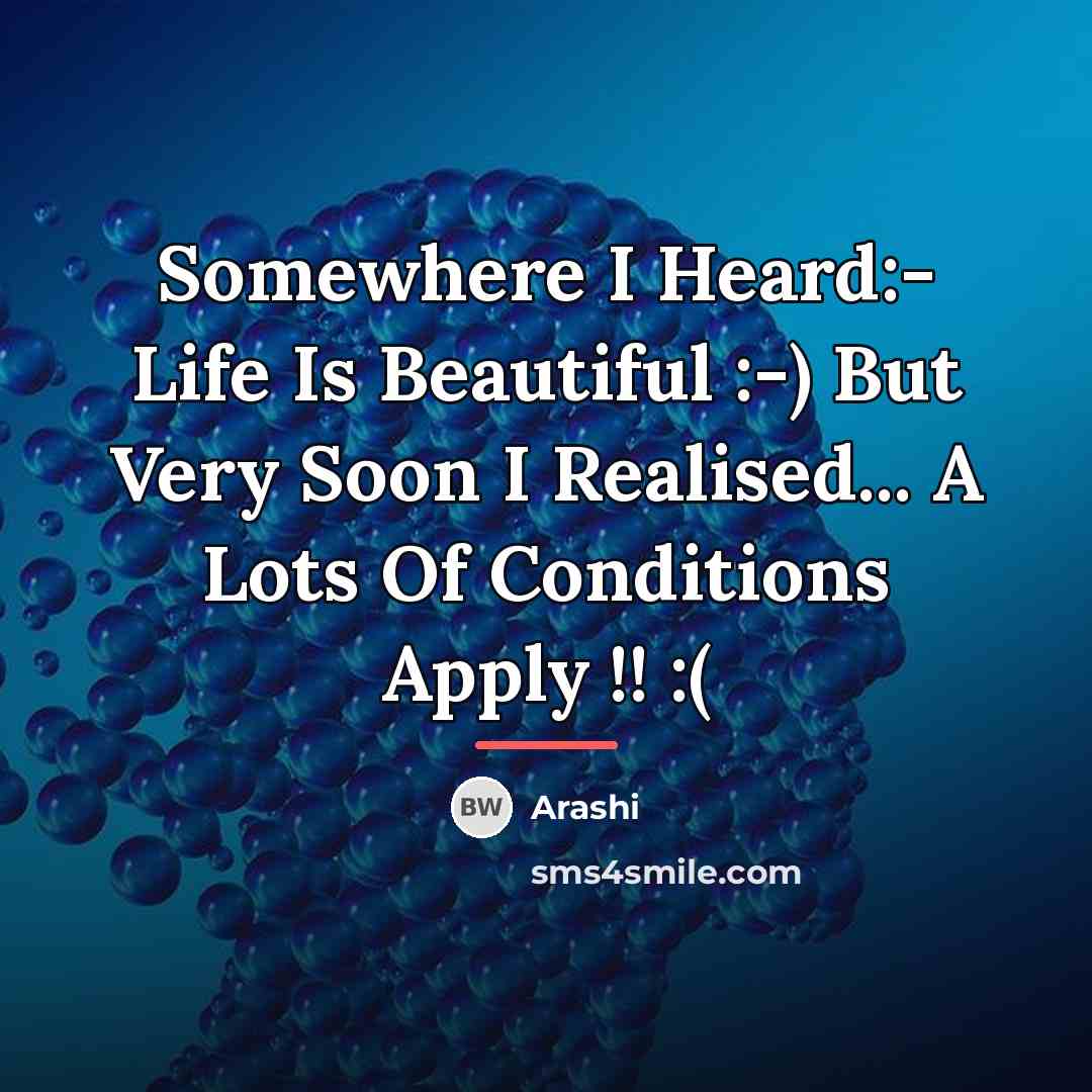 “Somewhere I Heard:- Life Is Beautiful :-) But Very Soon…” quote by Arashi