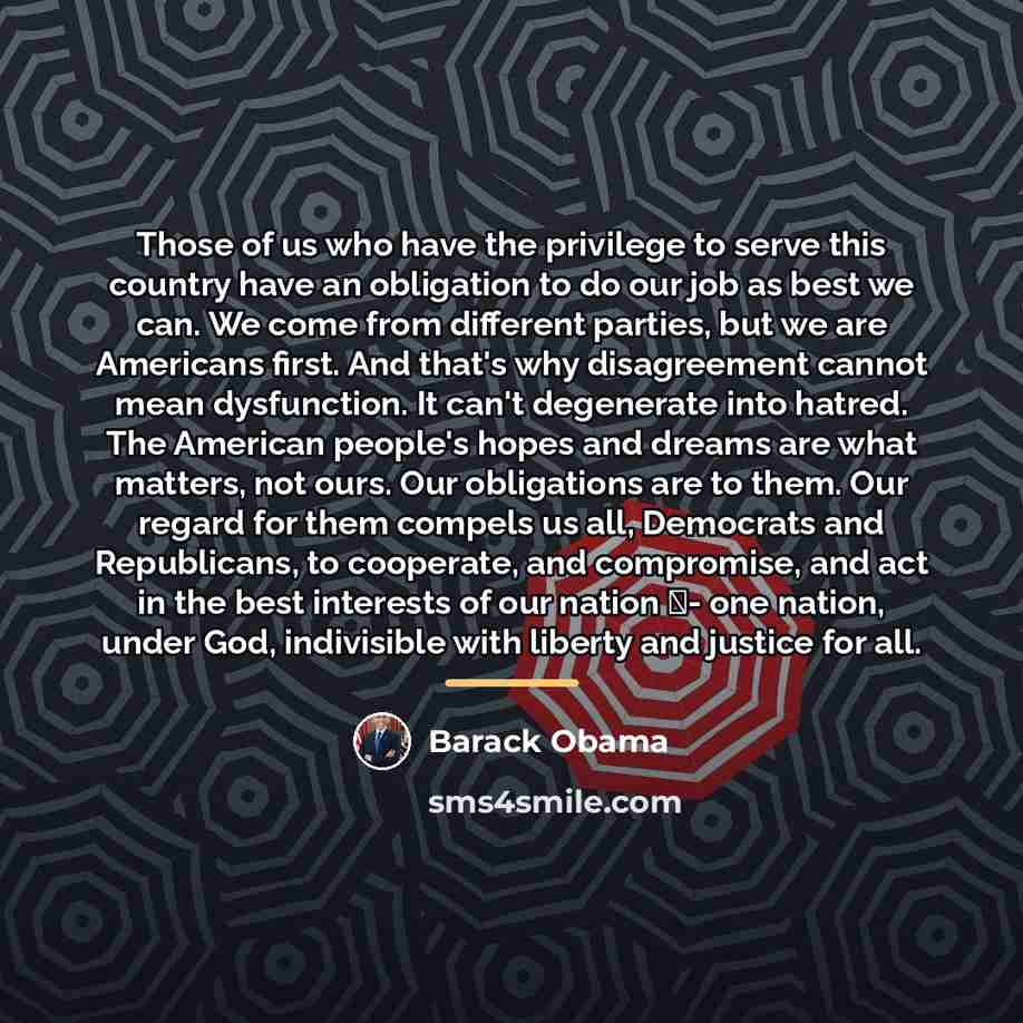 “Those of us who have the privilege to serve this…” quote by Barack Obama