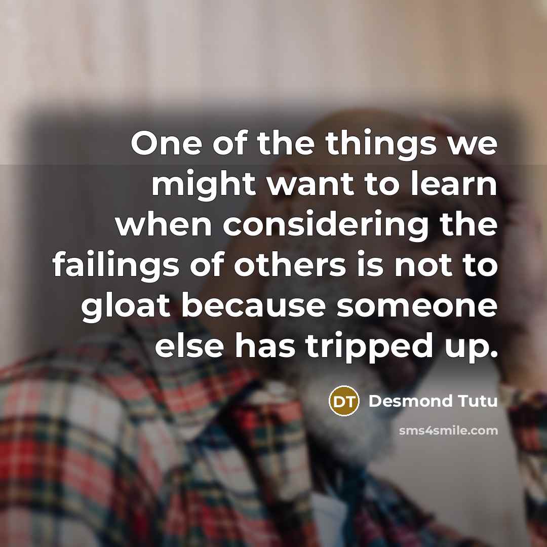 “One of the things we might want to learn when…” quote by Desmond Tutu
