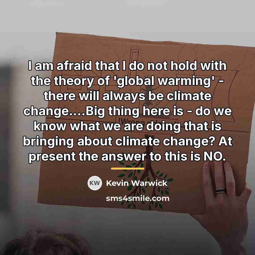 “I am afraid that I do not hold with the…” quote by Kevin Warwick