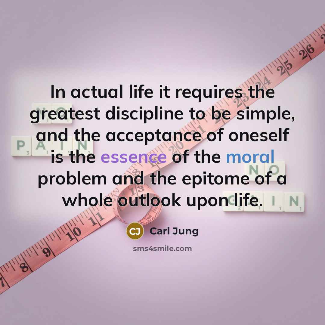 “In actual life it requires the greatest discipline to be…” quote by Carl Jung