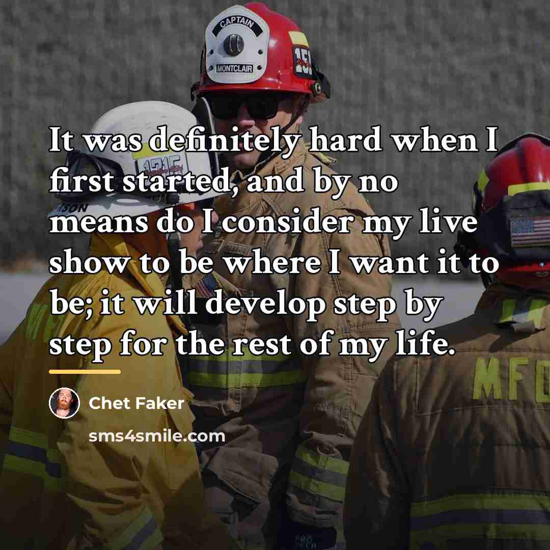 “It was definitely hard when I first started, and by…” quote by Chet Faker
