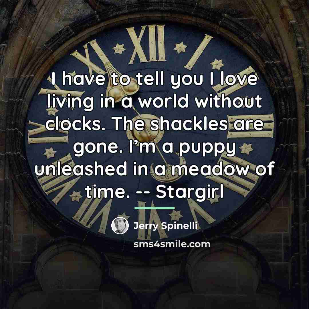 “I have to tell you I love living in a…” quote by Jerry Spinelli