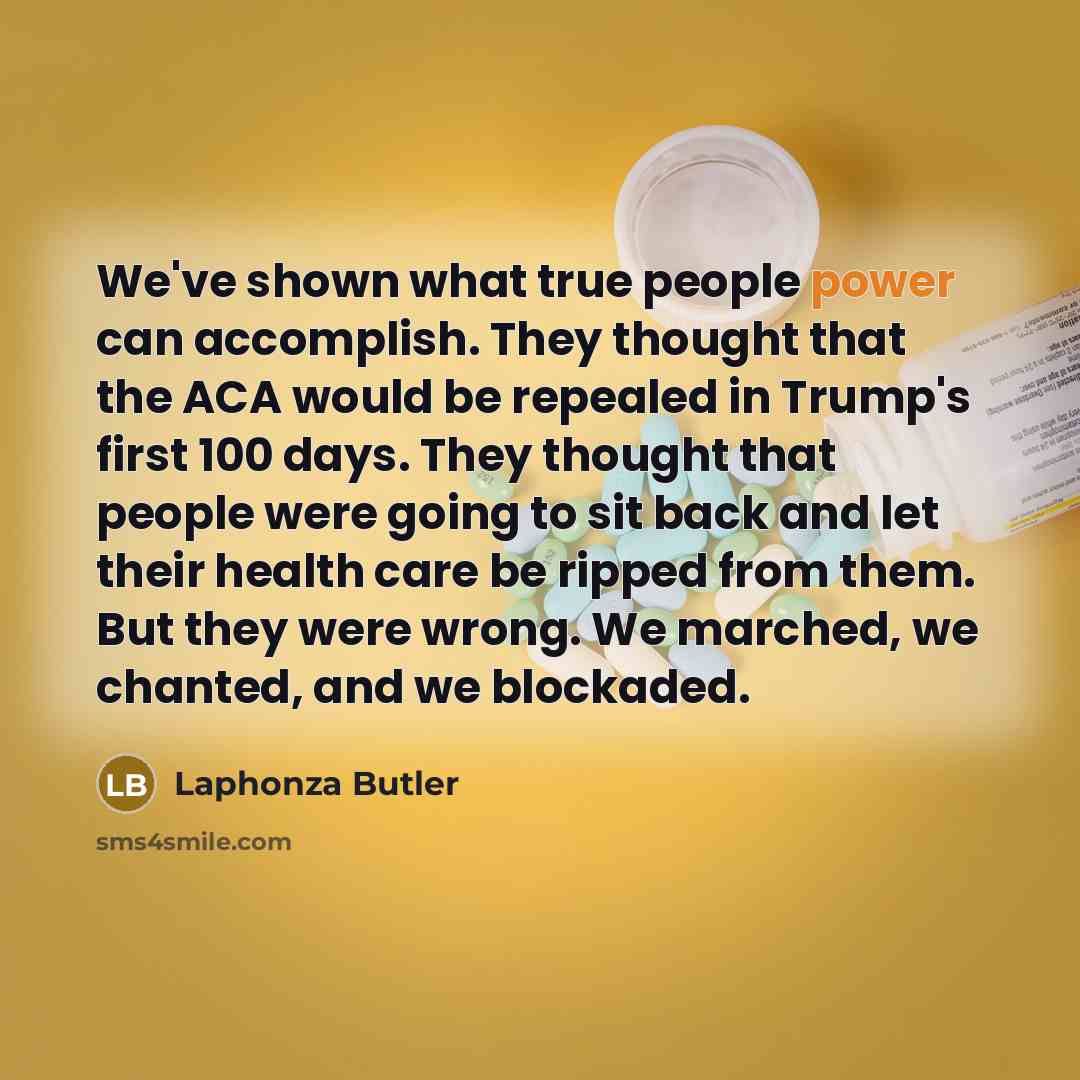 “We've shown what true people power can accomplish. They thought…” quote by Laphonza Butler
