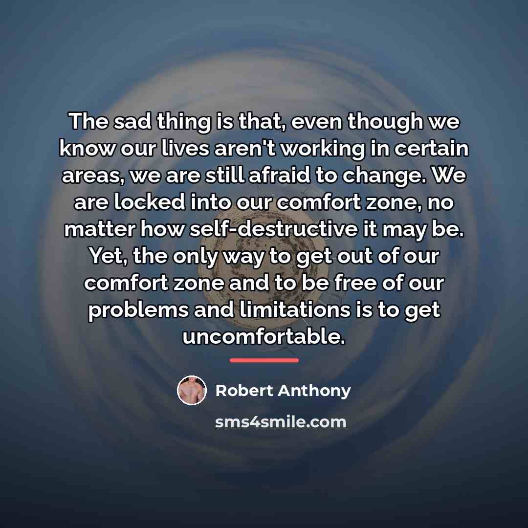 “The sad thing is that, even though we know our…” quote by Robert Anthony