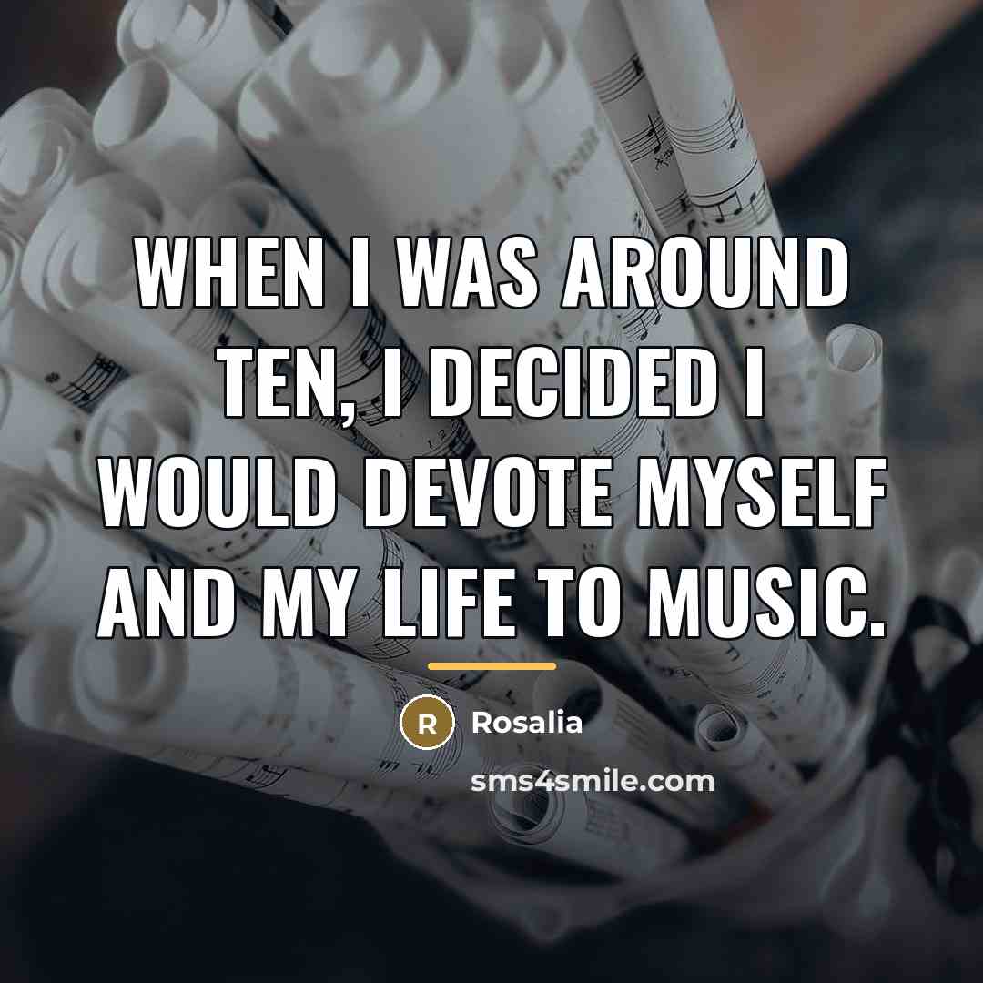 “When I was around ten, I decided I would devote…” quote by Rosalia
