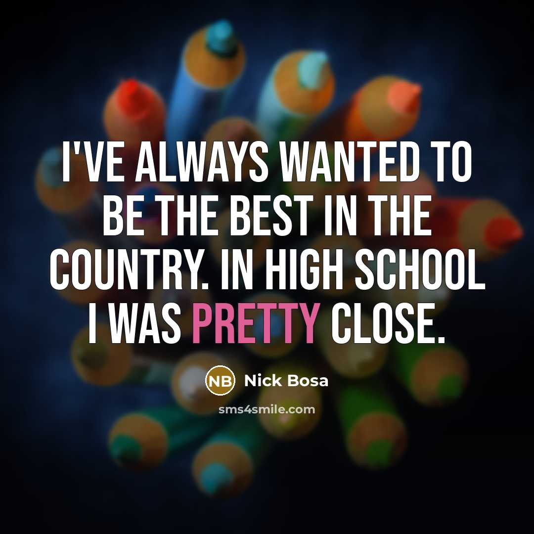 “I've always wanted to be the best in the country.…” quote by Nick Bosa