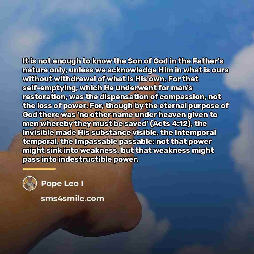 “It is not enough to know the Son of God…” quote by Pope Leo I