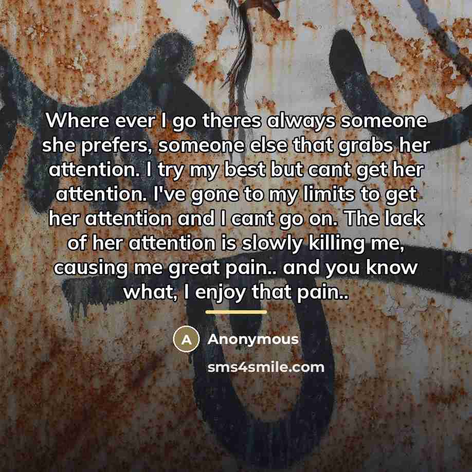 “Where ever I go theres always someone she prefers, someone…” quote by Anonymous