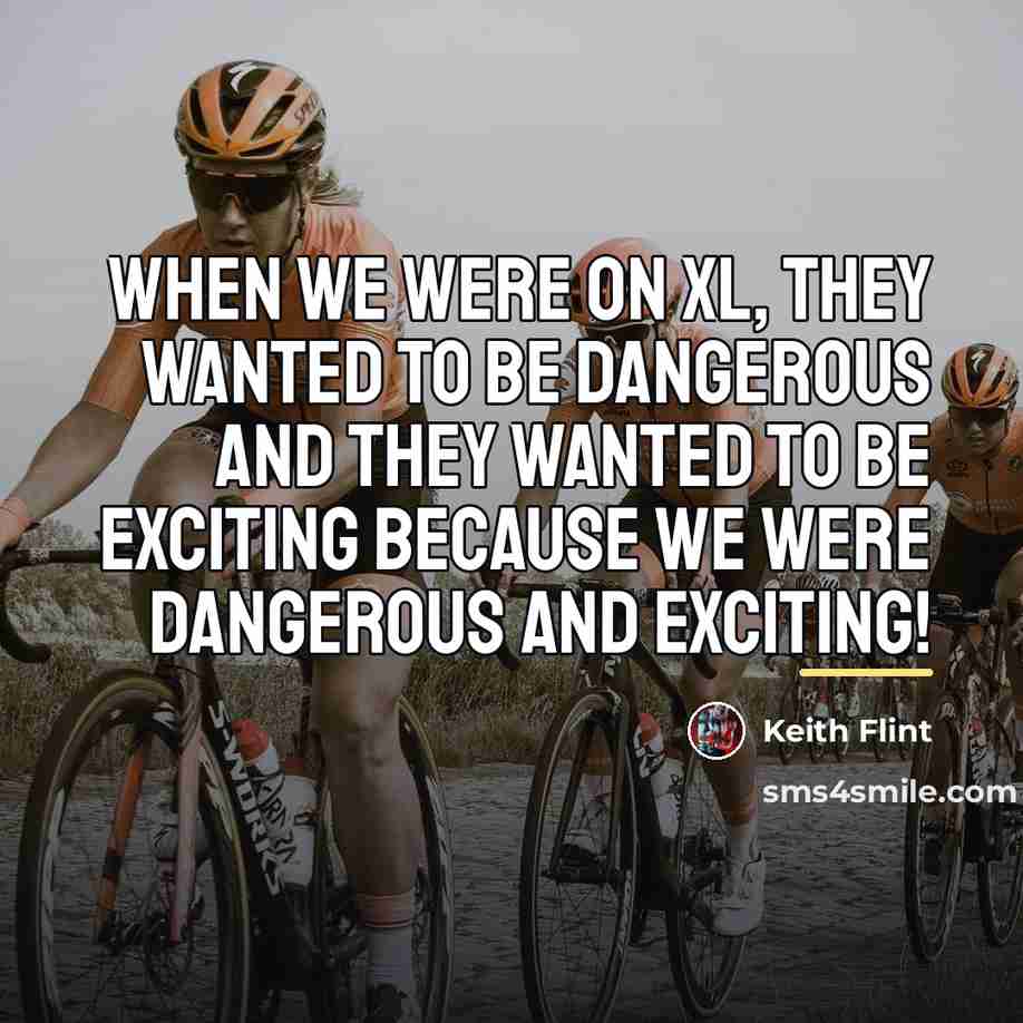 “When we were on XL, they wanted to be dangerous…” quote by Keith Flint