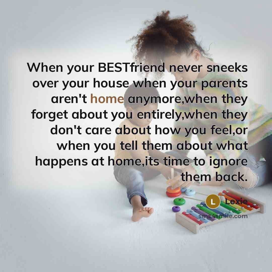 “When your BESTfriend never sneeks over your house when your…” quote by Lexie