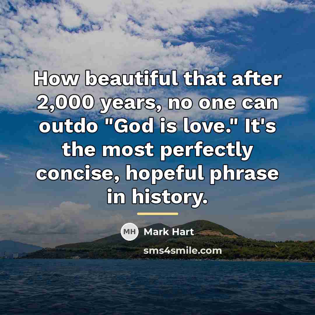 “How beautiful that after 2,000 years, no one can outdo…” quote by Mark Hart