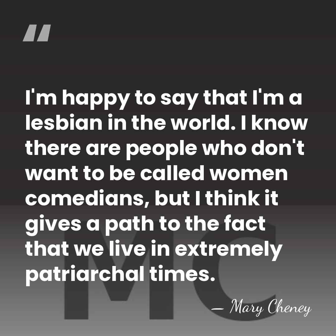 I'm happy to say that I'm a lesbian in the world. I&hellip; - Mary Cheney