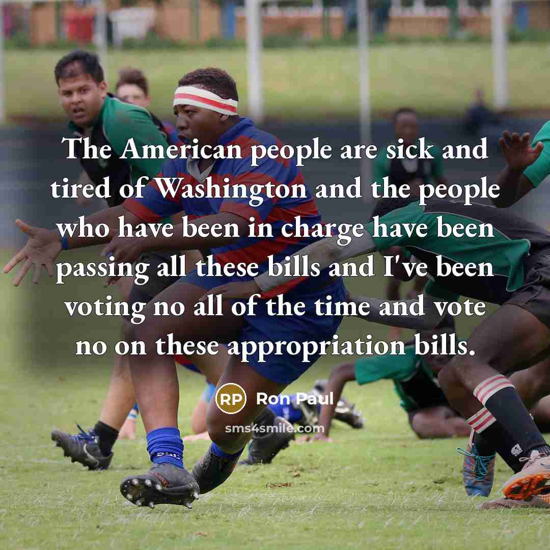 “The American people are sick and tired of Washington and…” quote by Ron Paul