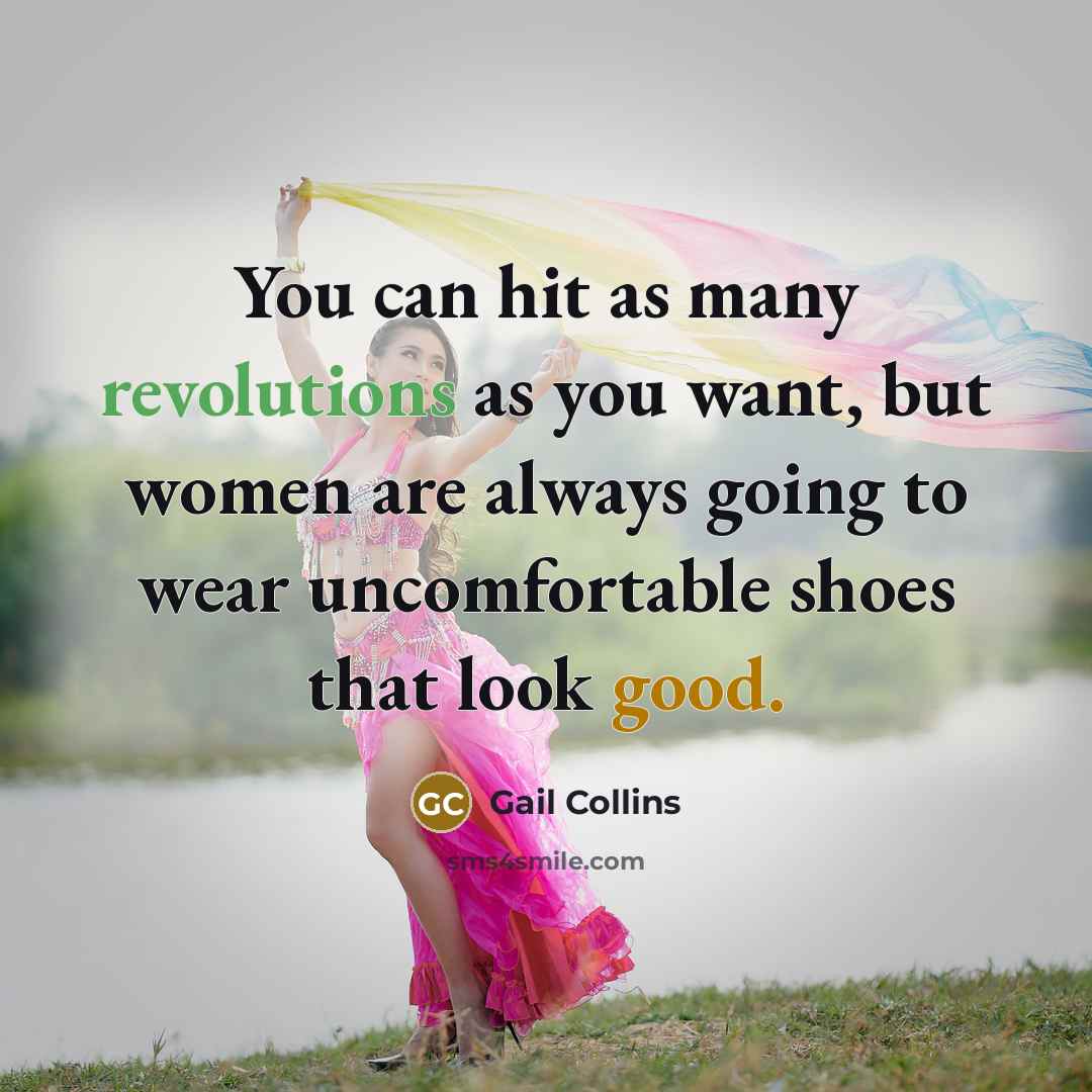 “You can hit as many revolutions as you want, but…” quote by Gail Collins