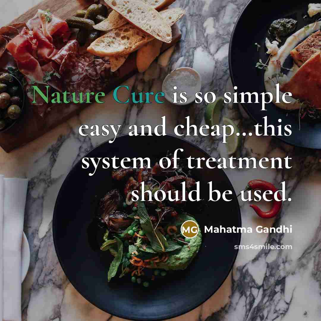“Nature Cure is so simple easy and cheap.....this system of…” quote by Mahatma Gandhi