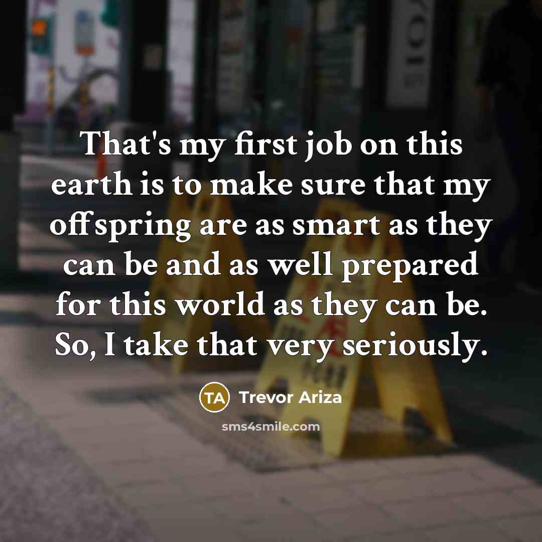 “That's my first job on this earth is to make…” quote by Trevor Ariza