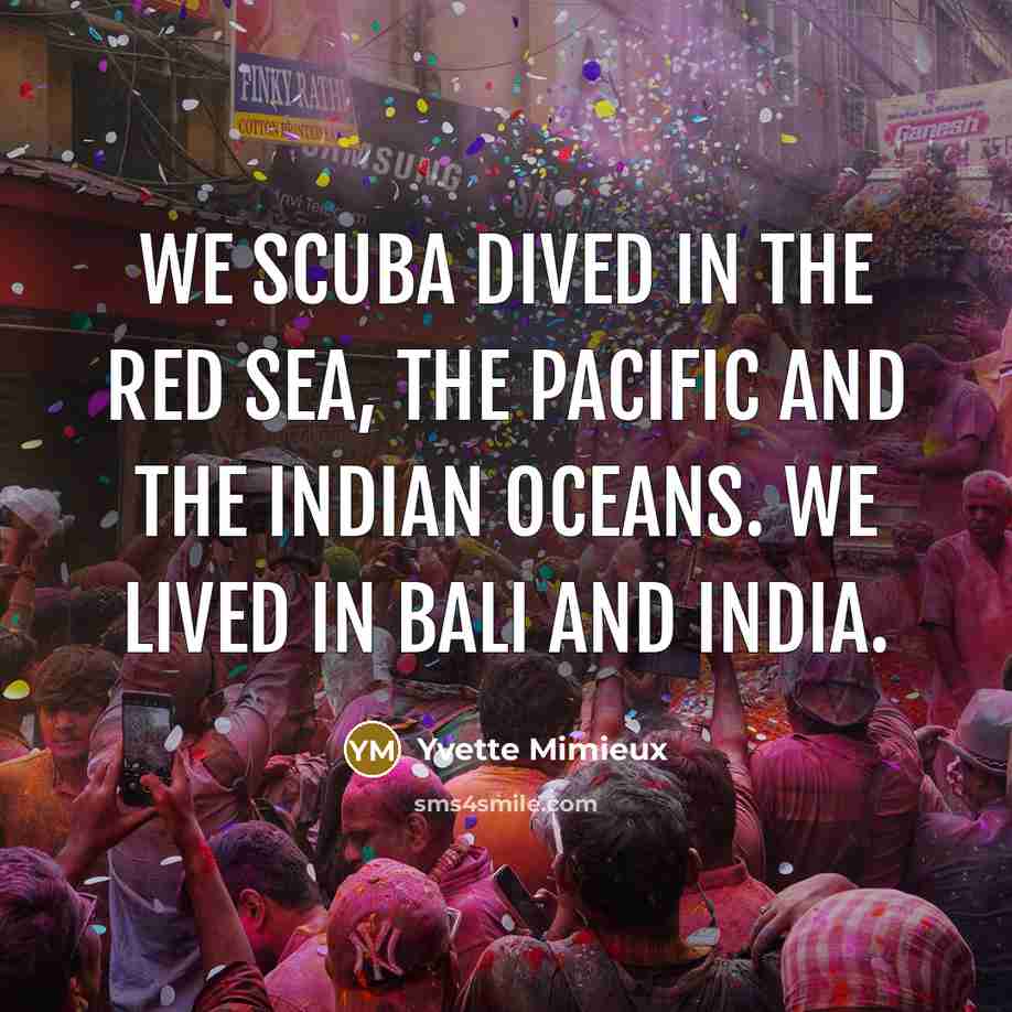 “We scuba dived in the Red Sea, the Pacific and…” quote by Yvette Mimieux